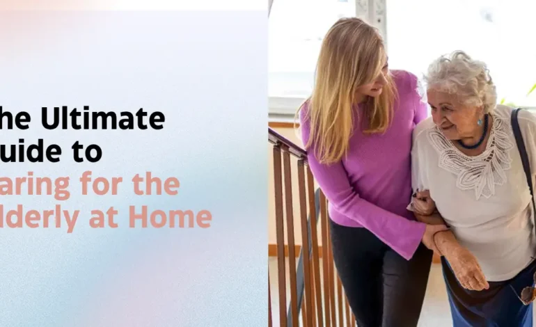 how to care for elderly