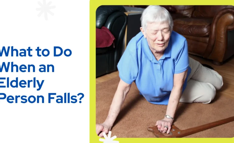 What to Do When an Elderly Person Falls