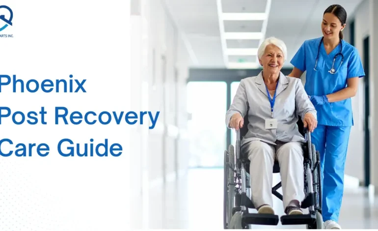 Phoenix Post Recovery Care Guide