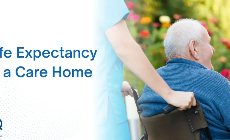 Life Expectancy in a Care Home