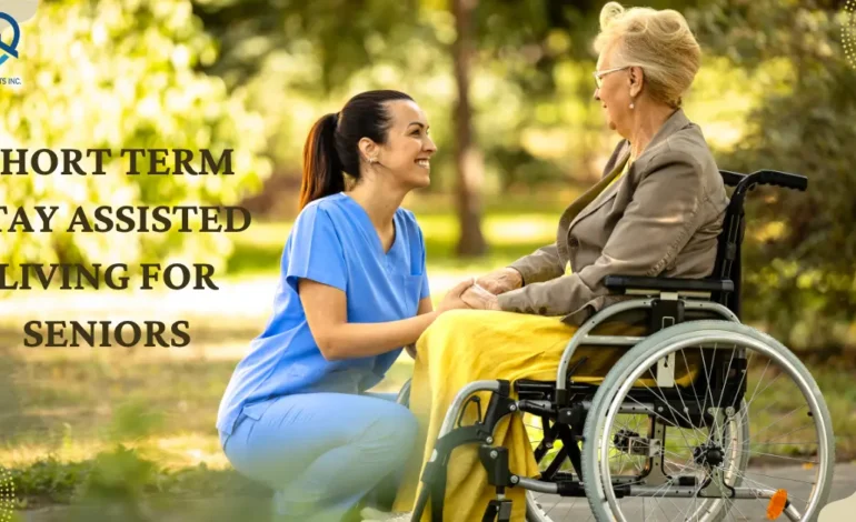 Short Term Stay Assisted Living for Seniors
