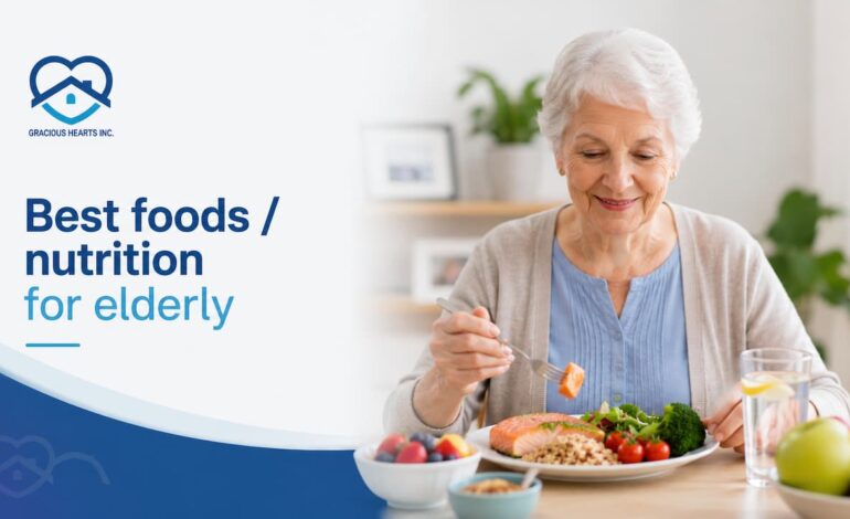 Best foods nutrition for elderly
