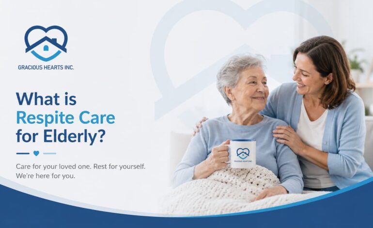 What is respite care for elderly